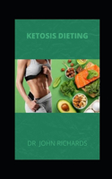 Ketosis Dieting