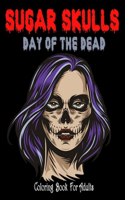 Sugar Skulls Coloring Book For Adults