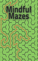Mindful Mazes