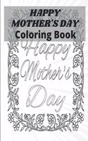 Happy Mother's Day Coloring Book