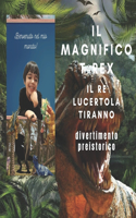 Il Magnifico T-Rex