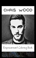 Empowerment Coloring Book: Chris Wood Fantasy Illustrations