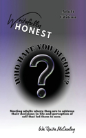 Writefully HONEST: Who Have You Become?