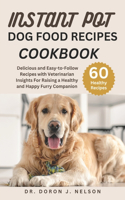 Instant Pot Dog Food Recipes Cookbook