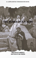 Works of S.P. King