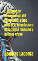 El manual de neurociencia del culturismo