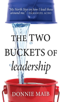 Two Buckets of Leadership