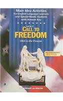 Holt Call to Freedom Main Idea Activities for English Language Learners and Special-Needs Students with Answer Key: 1865 to the Present