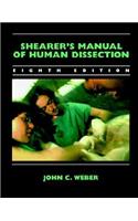 Shearer's Manual of Human Dissection