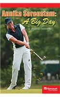 Storytown: Below Level Reader Teacher's Guide Grade 4 Annika Sorenstam: A Big Day