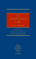 UK Competition Law: The New Framework