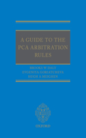 Guide to the Pca Arbitration Rules