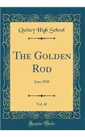 The Golden Rod, Vol. 42: June 1930 (Classic Reprint)