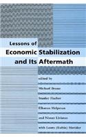 Lessons of Economic Stabilization and Its Aftermath