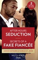 After Hours Seduction / Secrets Of A Fake Fiancée: After Hours Seduction (the Men of Stone River) / Secrets of a Fake Fiancée (the Stewart Heirs)