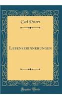 Lebenserinnerungen (Classic Reprint)