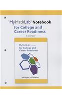 Mylab Math Notebook for Squires/Wyrick College and Career Readiness