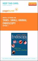 Small Animal Endoscopy - Elsevier eBook on Vitalsource (Retail Access Card)