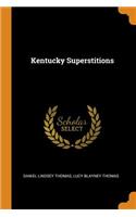 Kentucky Superstitions