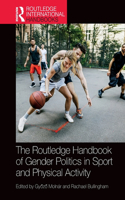 Routledge Handbook of Gender Politics in Sport and Physical Activity