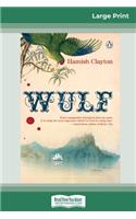Wulf (16pt Large Print Edition)
