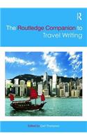 The Routledge Companion to Travel Writing