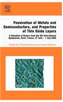 Passivation of Metals and Semiconductors, and Properties of Thin Oxide Layers