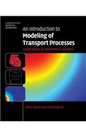 Introduction to Modeling of Transport Processes