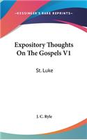 Expository Thoughts On The Gospels V1