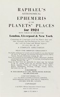 Raphael's Astronomical Ephemeris: With Tables of Houses for London, Liverpool and New York
