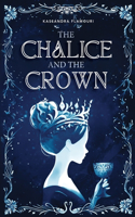 Chalice and the Crown