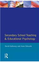 Secondary School Teaching and Educational Psychology