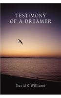 Testimony Of A Dreamer