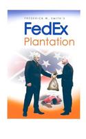 Fred Smith's Fedex Plantation