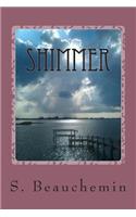 SHIMMER Book One