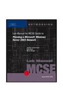 70-293: Lab Manual for Guide to Planning a Microsoft Windows Server  2003 Network