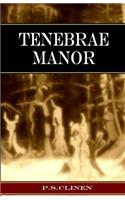 Tenebrae Manor