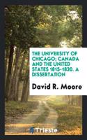 THE UNIVERSITY OF CHICAGO; CANADA AND TH