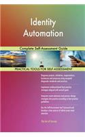 Identity Automation Complete Self-Assessment Guide
