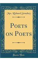 Poets on Poets (Classic Reprint)