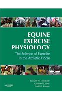 Equine Exercise Physiology E-Book: The Science of Exercise in the Athletic Horse
