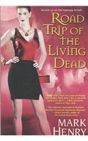 Road Trip of the Living Dead
