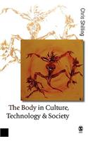 The Body in Culture, Technology and Society