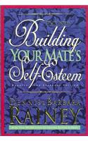 Building Your Mate's Self-Esteem