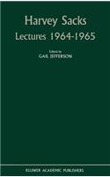 Harvey Sacks Lectures 1964-1965