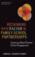 Reckoning with Racism in Family-School Partnerships