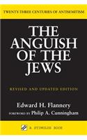 Anguish of the Jews (Revised and Updated)