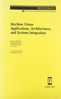 Machine Vision Applications Architectures & Sy