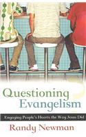 Questioning Evangelism