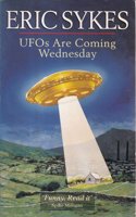 Ufos Are Coming Wednesday